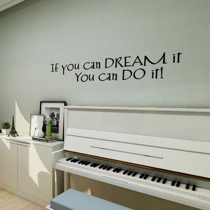 Autocollant mural "If you can dream it, You can do it" 57x12cm