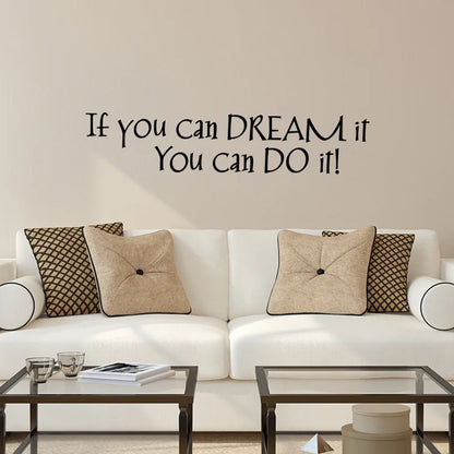 Autocollant mural "If you can dream it, You can do it" 57x12cm